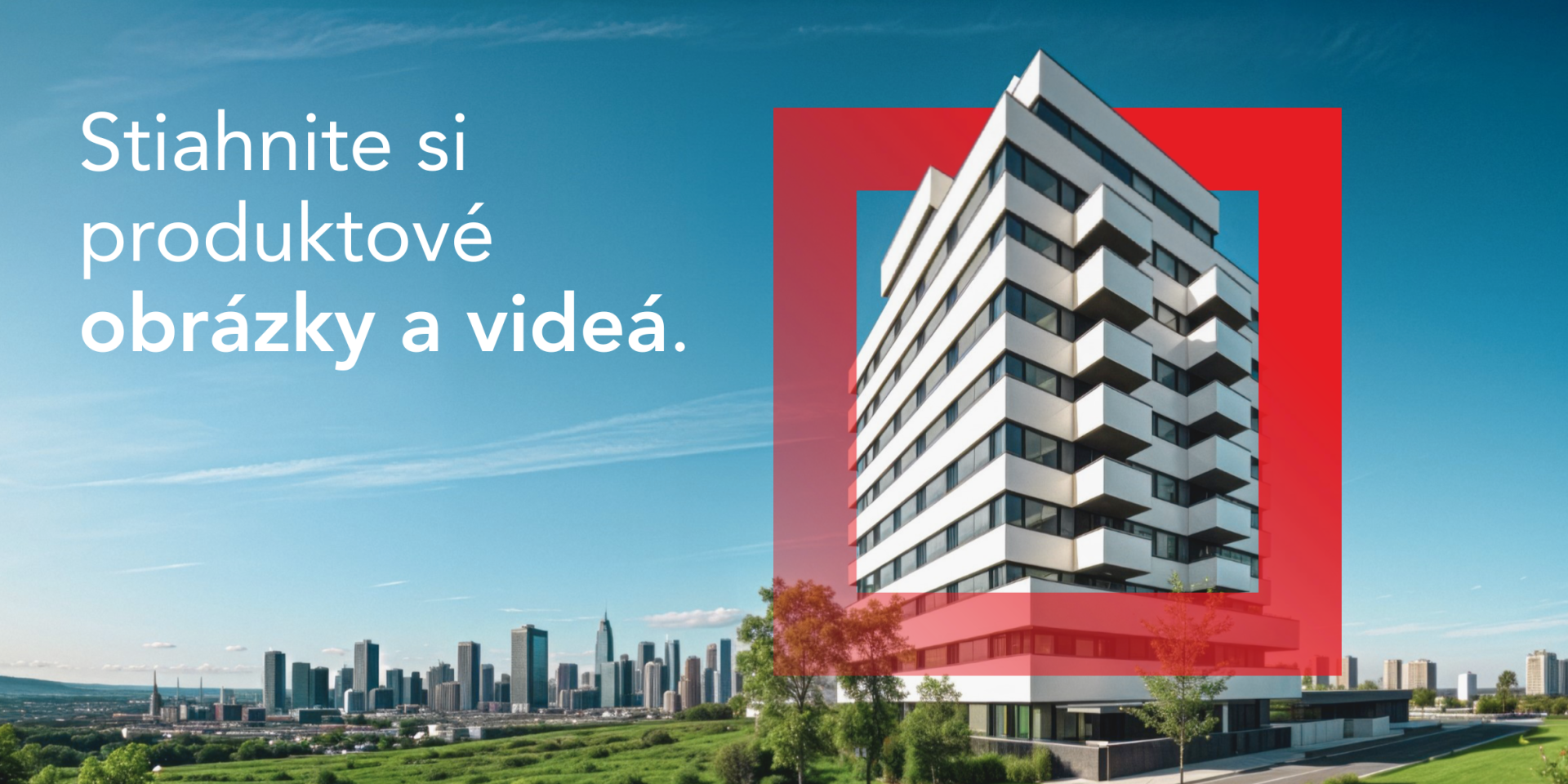 Stiahnite si produktové obrázky a videá.